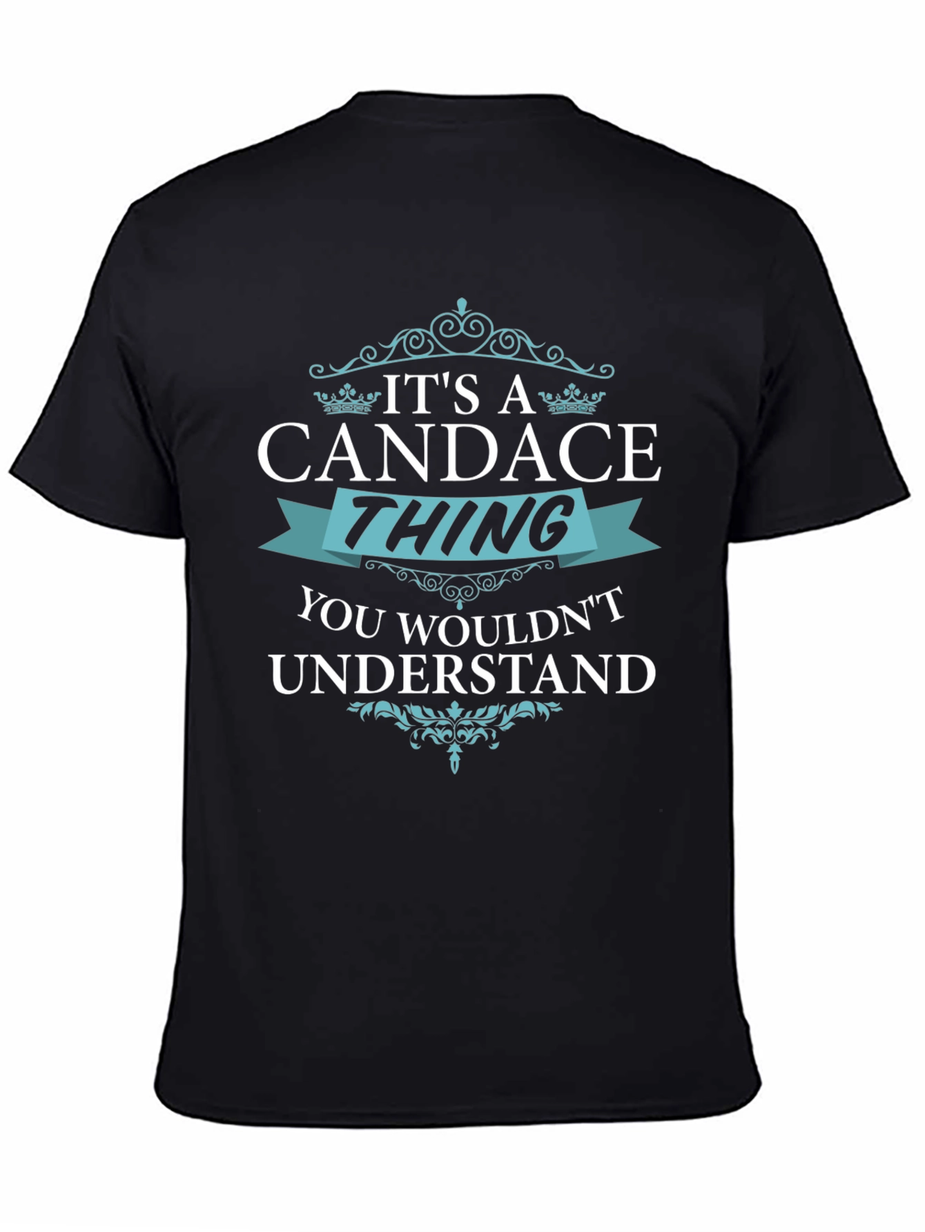 Its A Candace Thing Funny T-Shirt