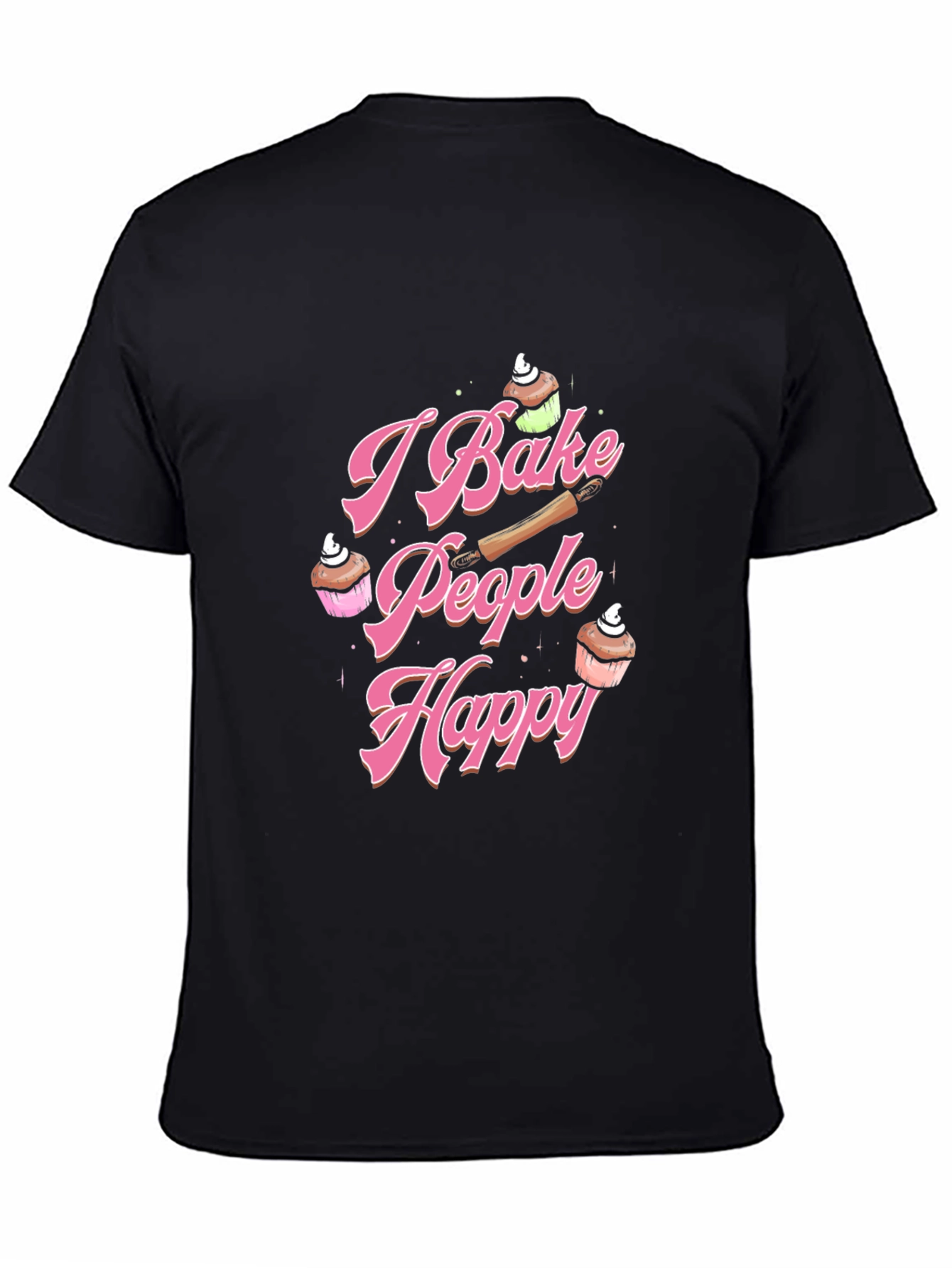 I Bake People Happy T-Shirt Baking Lover Tee