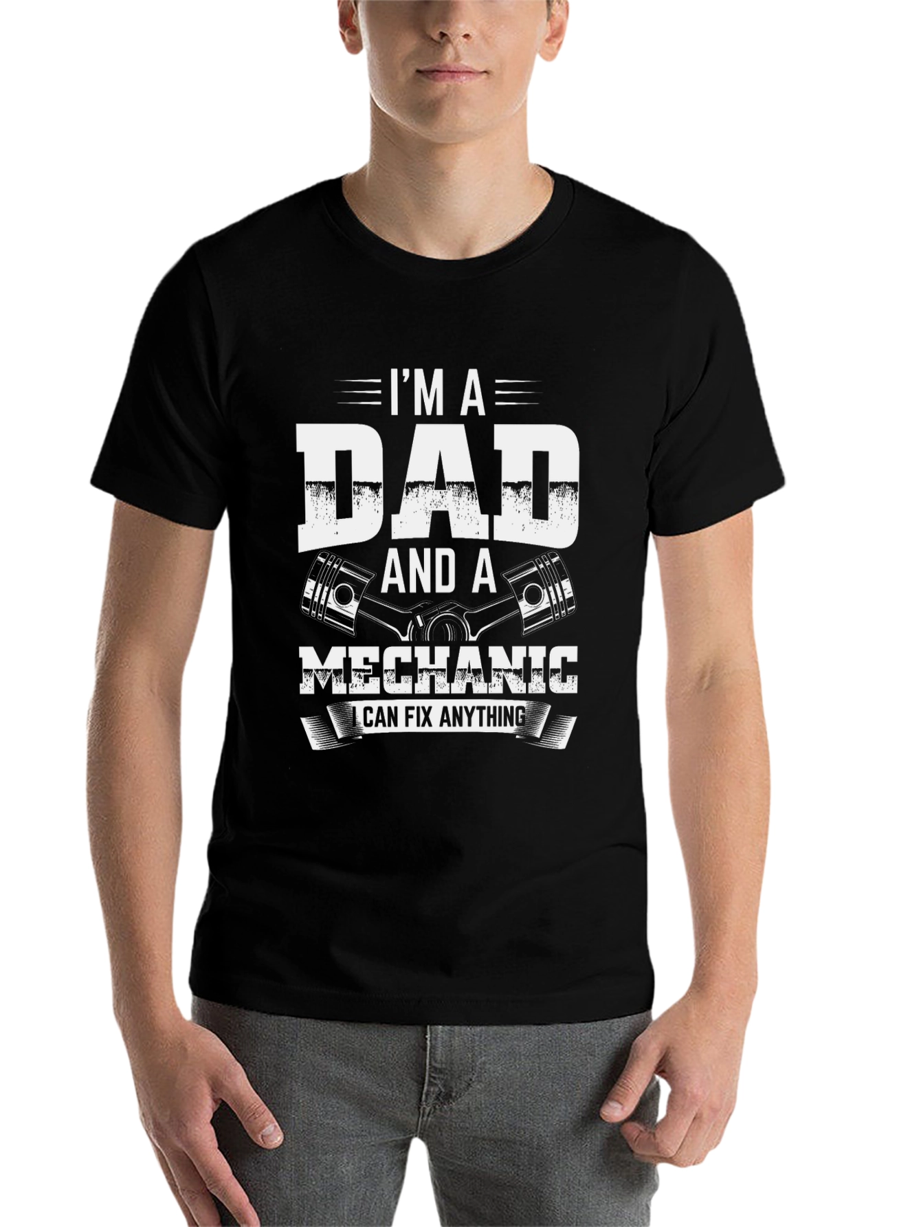 Im a Dad and a Mechanic T-Shirt