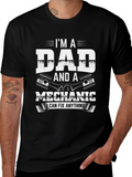 Im a Dad and a Mechanic T-Shirt