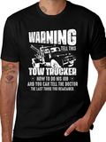 Warning Tow Trucker Graphic T-Shirt