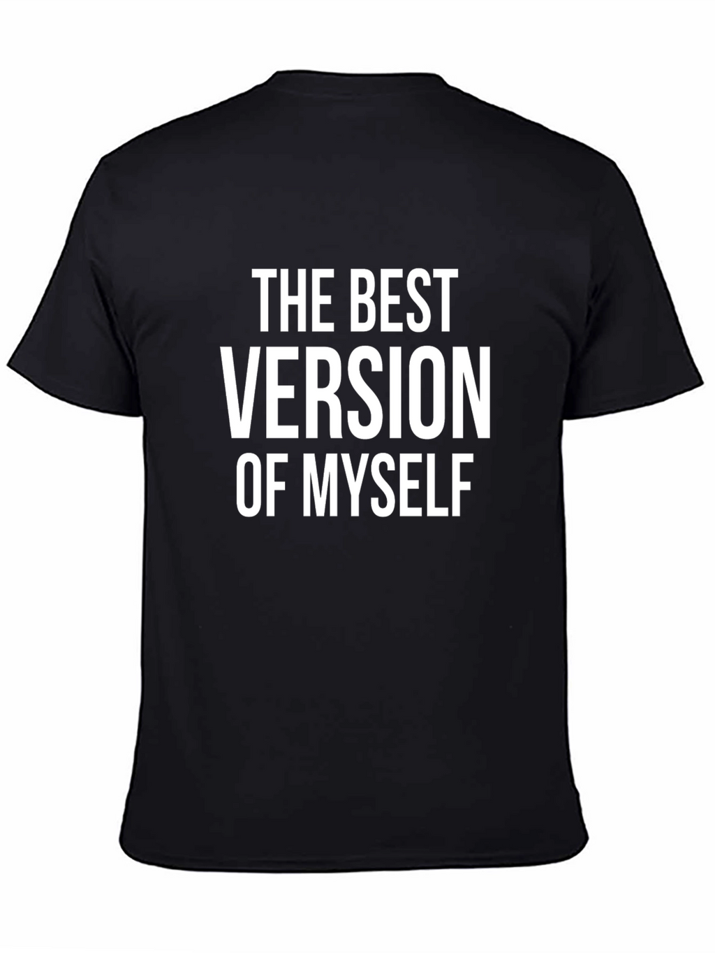 The Best Version of Myself Black T-Shirt