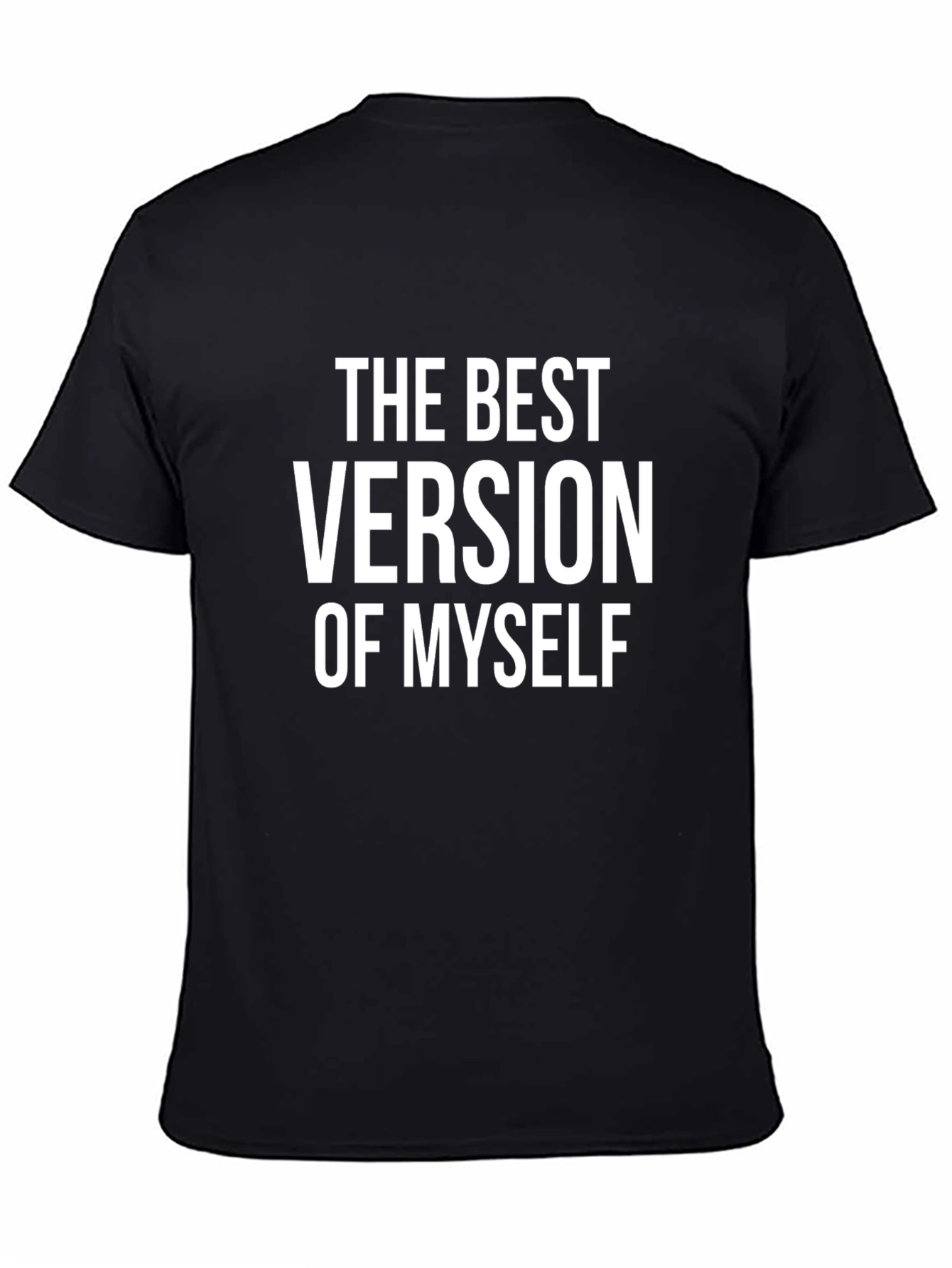 The Best Version of Myself Black T-Shirt