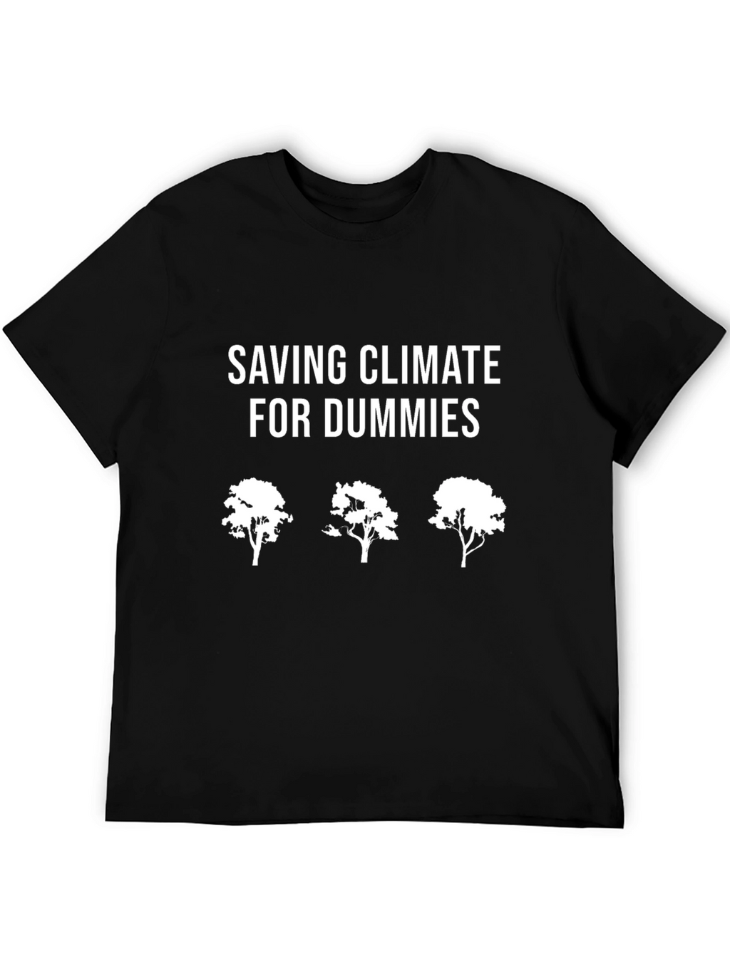 Saving Climate for Dummies T-Shirt