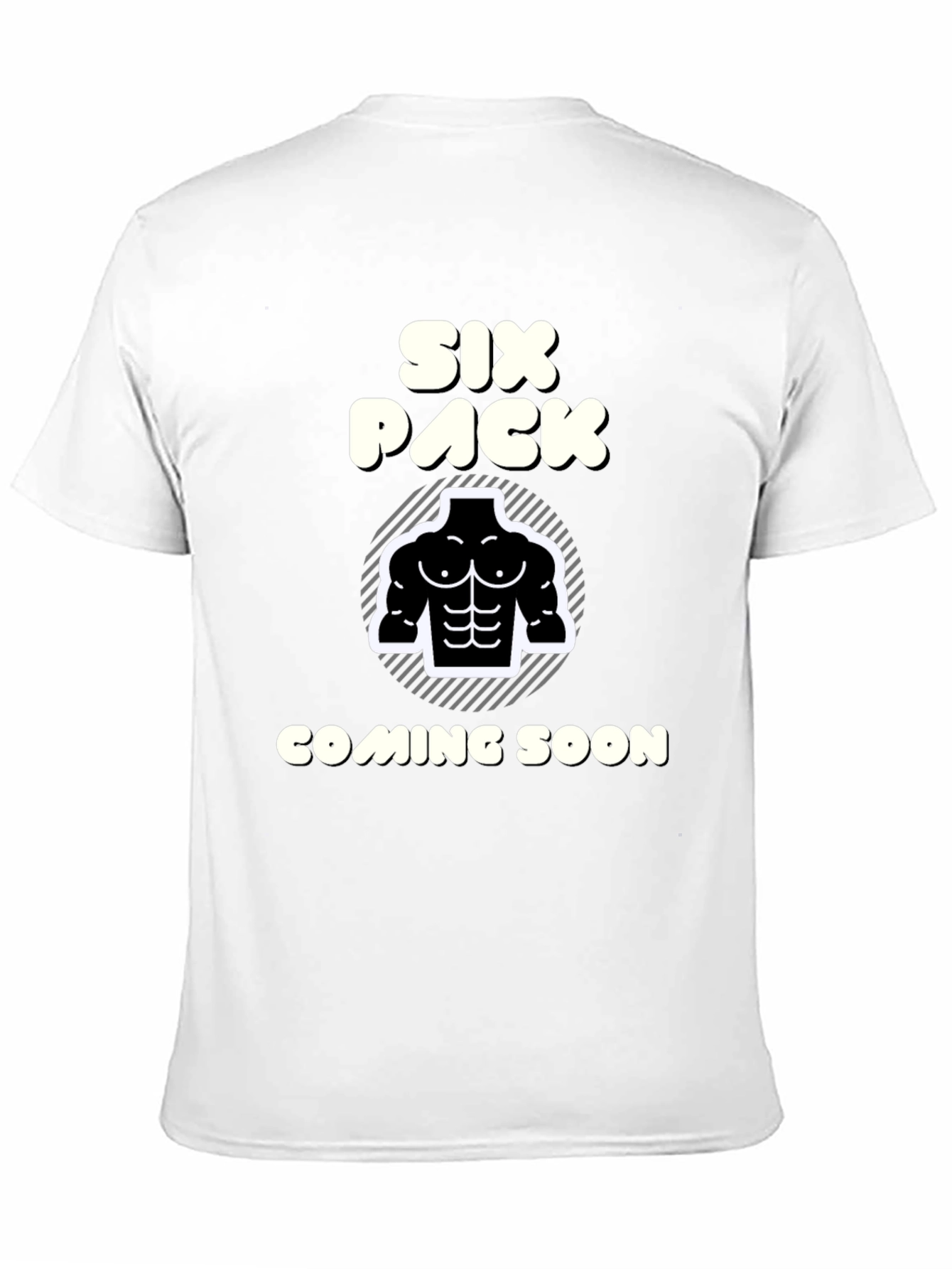 Six Pack Coming Soon T-Shirt Funny Gym Tee