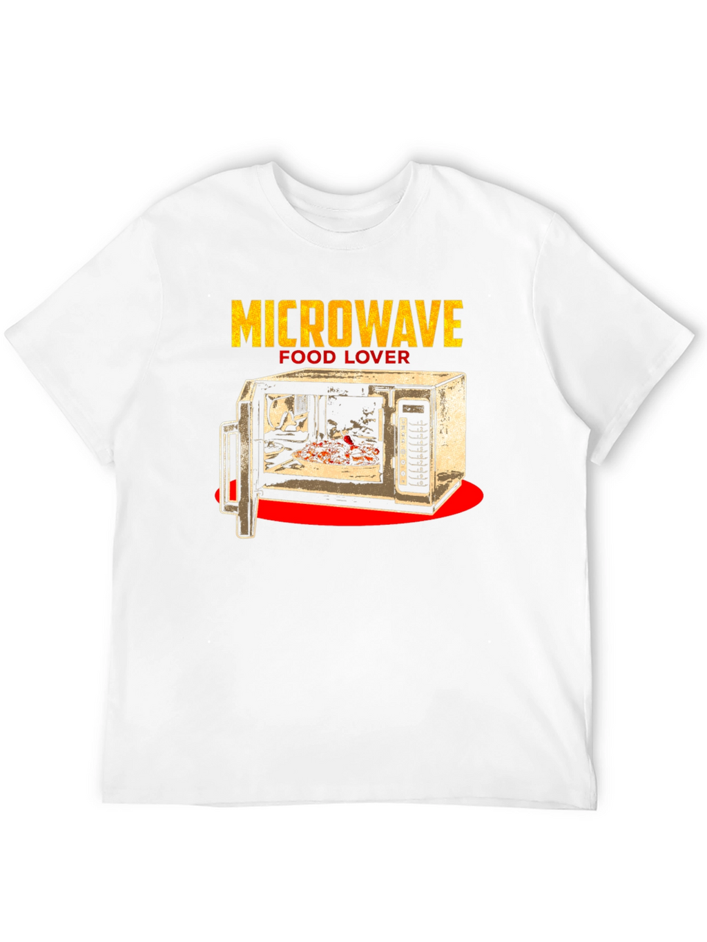 Microwave Food Lover T-Shirt - Funny Tee