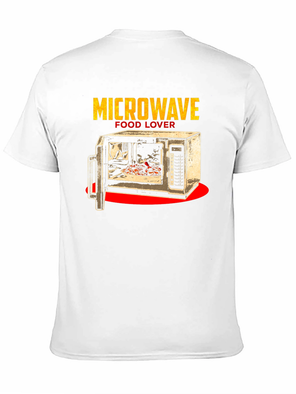 Microwave Food Lover T-Shirt - Funny Tee