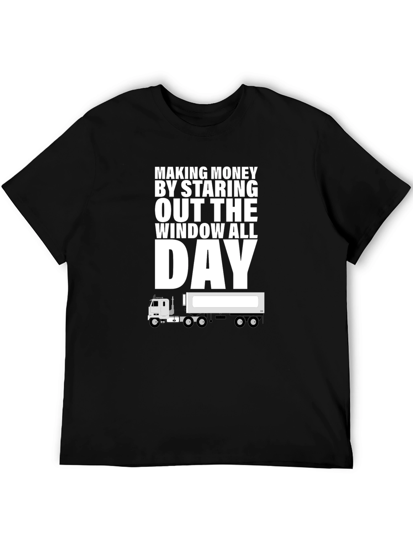 Making Money Trucker T-Shirt