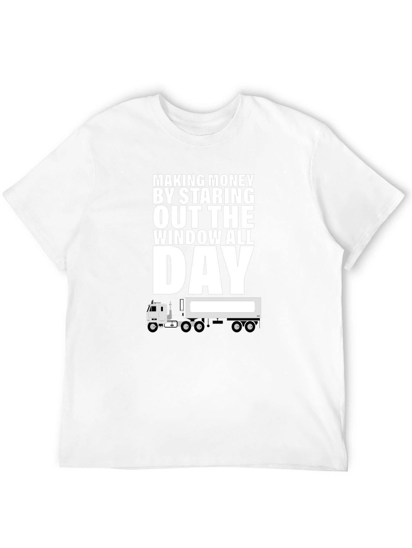 Making Money Trucker T-Shirt
