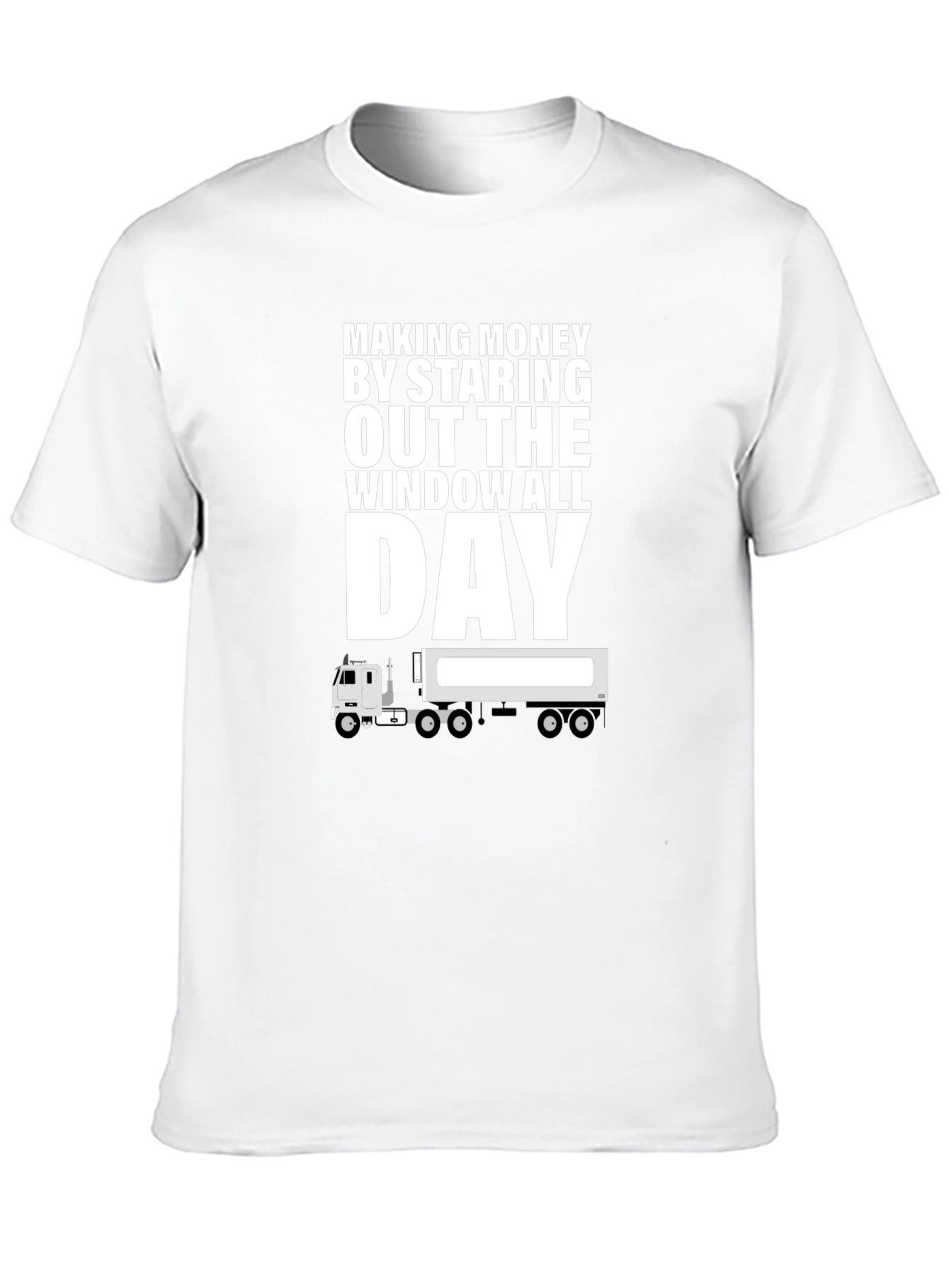 Making Money Trucker T-Shirt