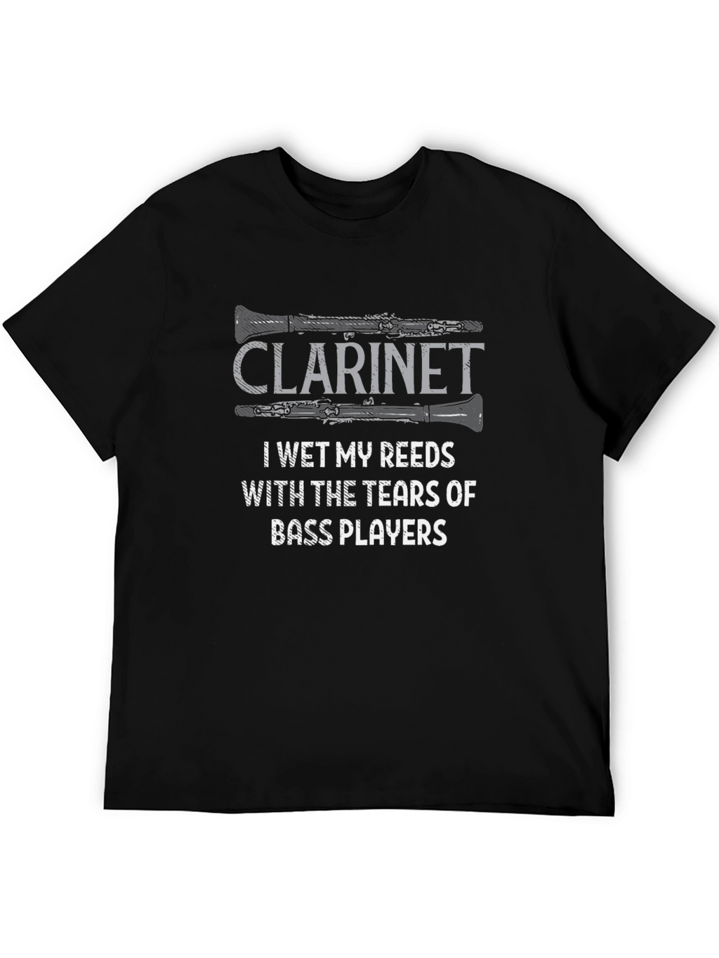 Clarinet Tears of Bass Players Humor Graphic Tee