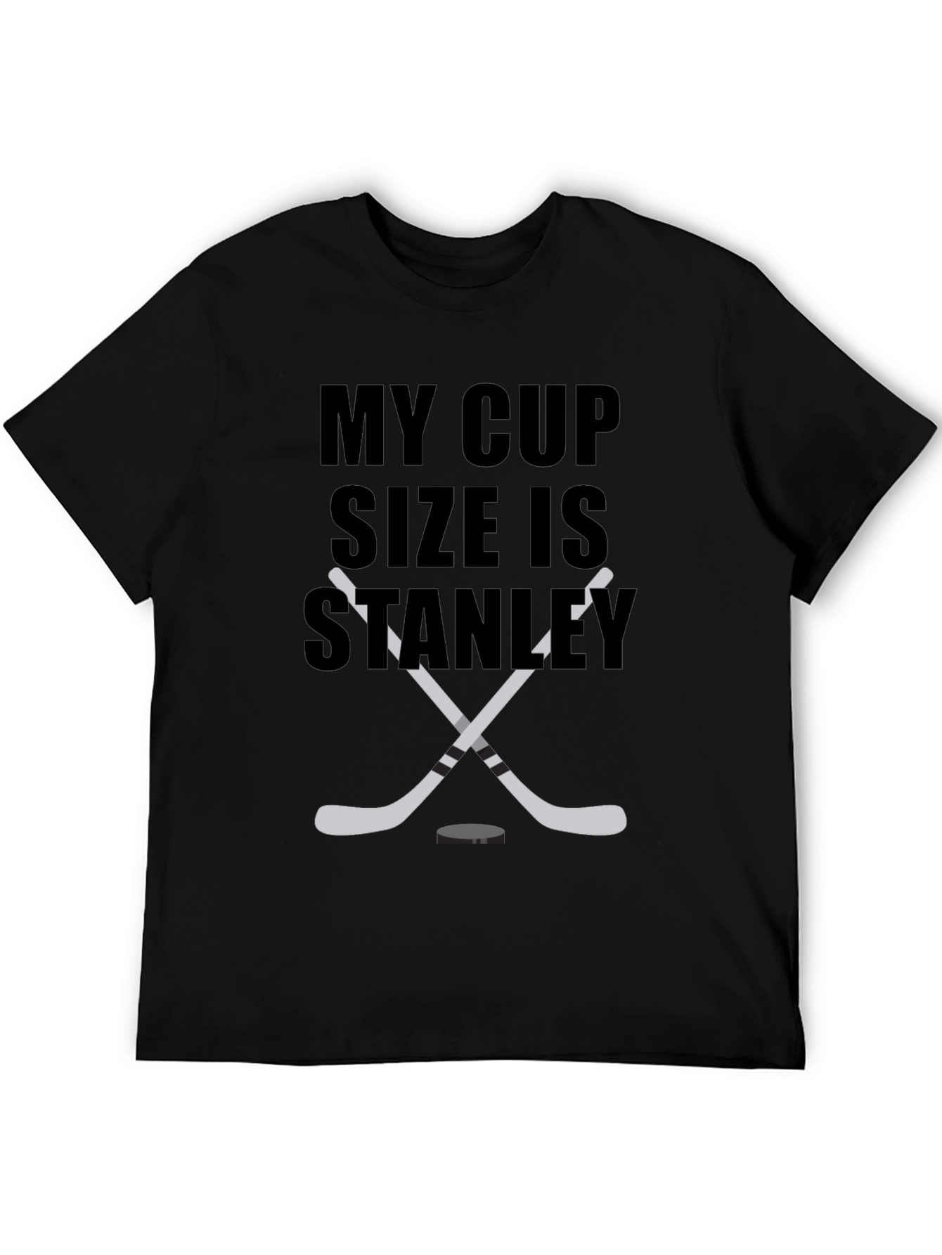 My Cup Size is Stanley T-Shirt Hockey Fan Tee