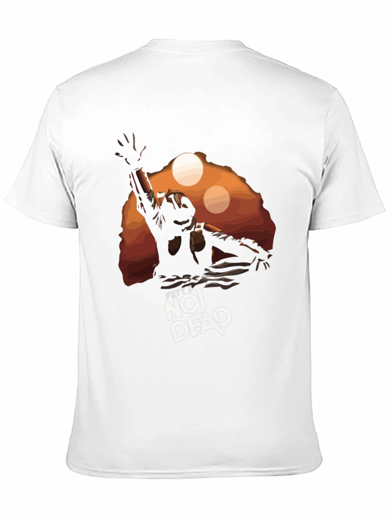 Fetts Not Dead T-Shirt