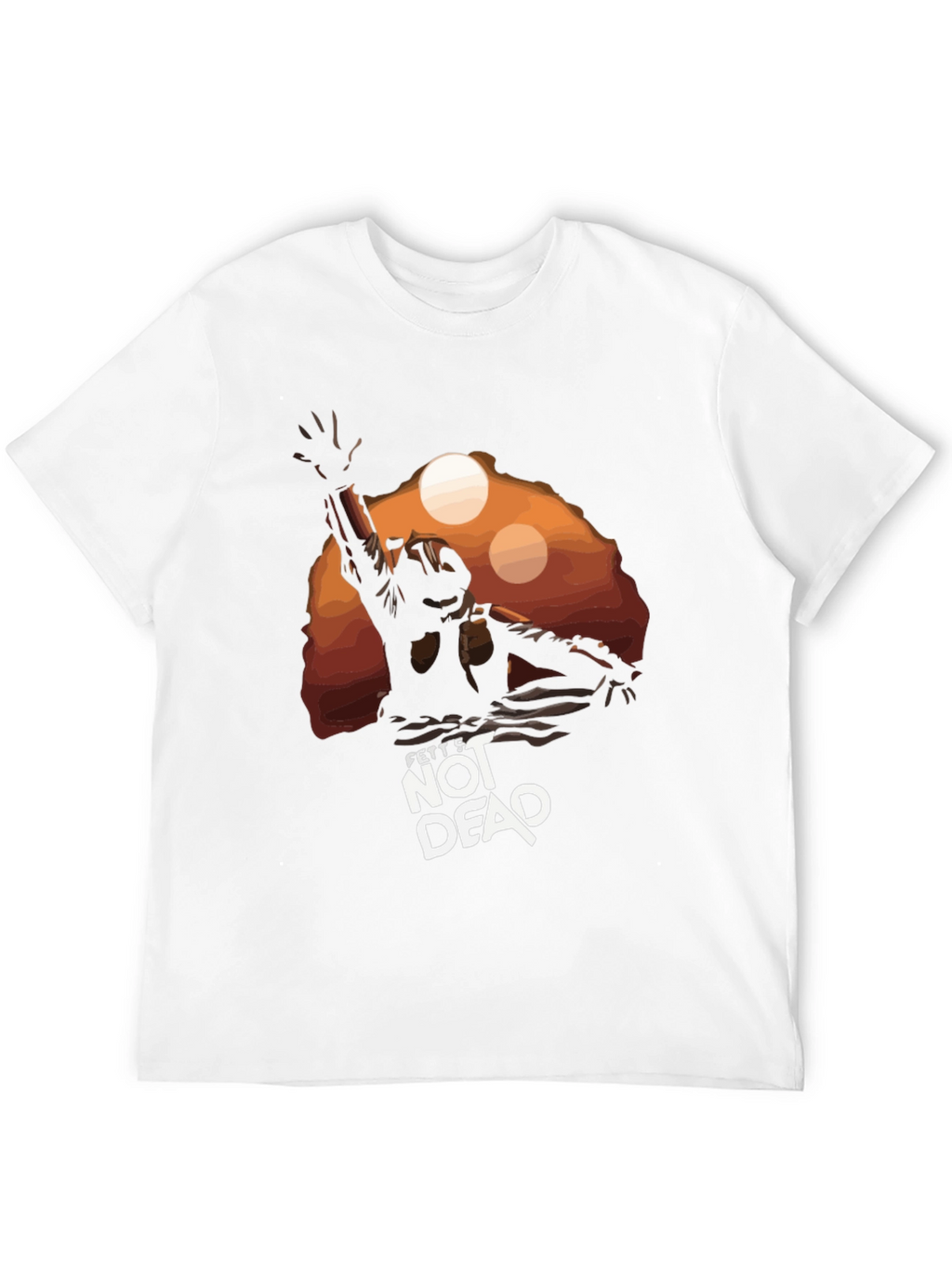 Fetts Not Dead T-Shirt