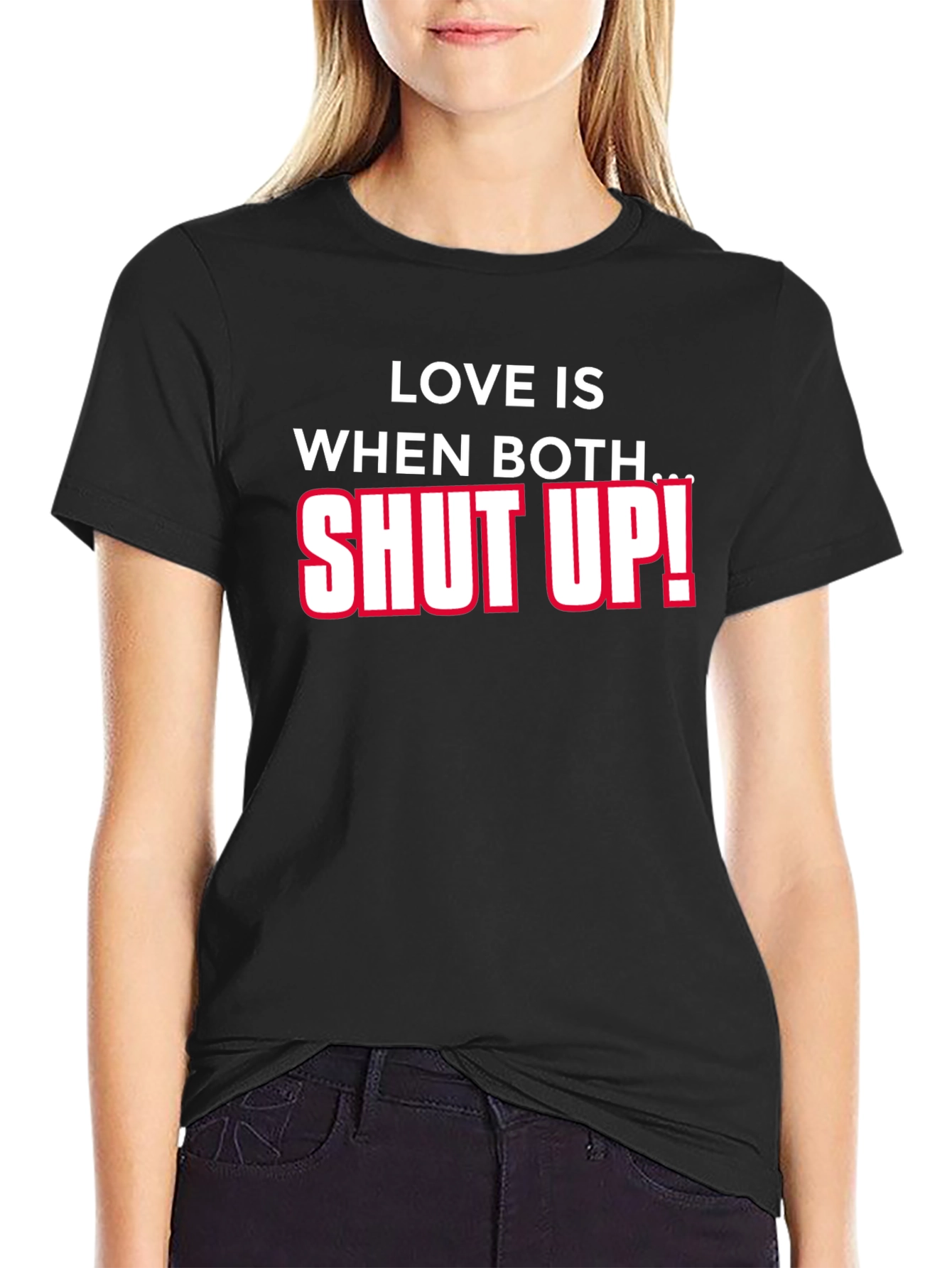 Funny Sarcastic Shut Up T-Shirt