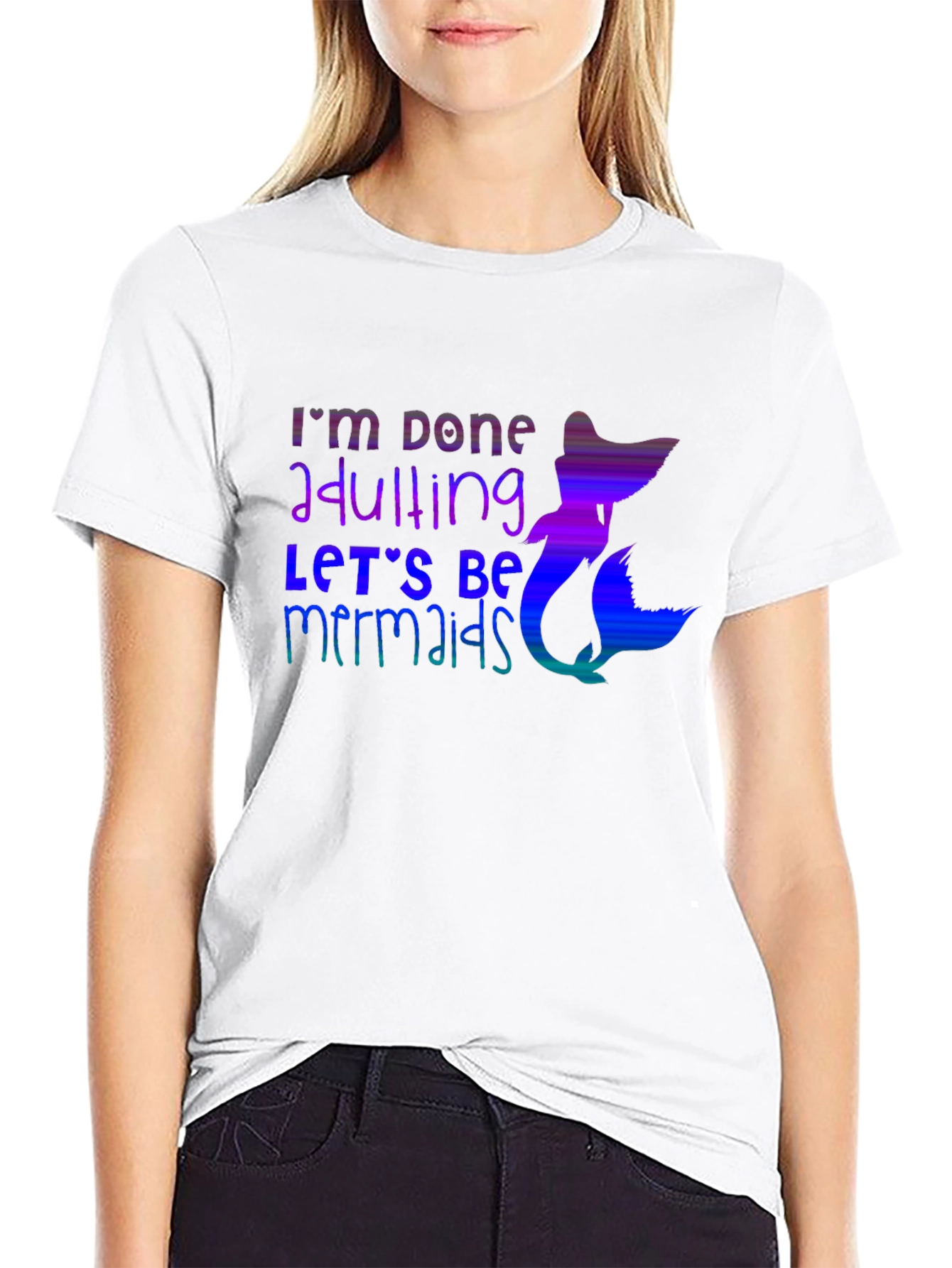 Im Done Adulting Mermaid Graphic Tee