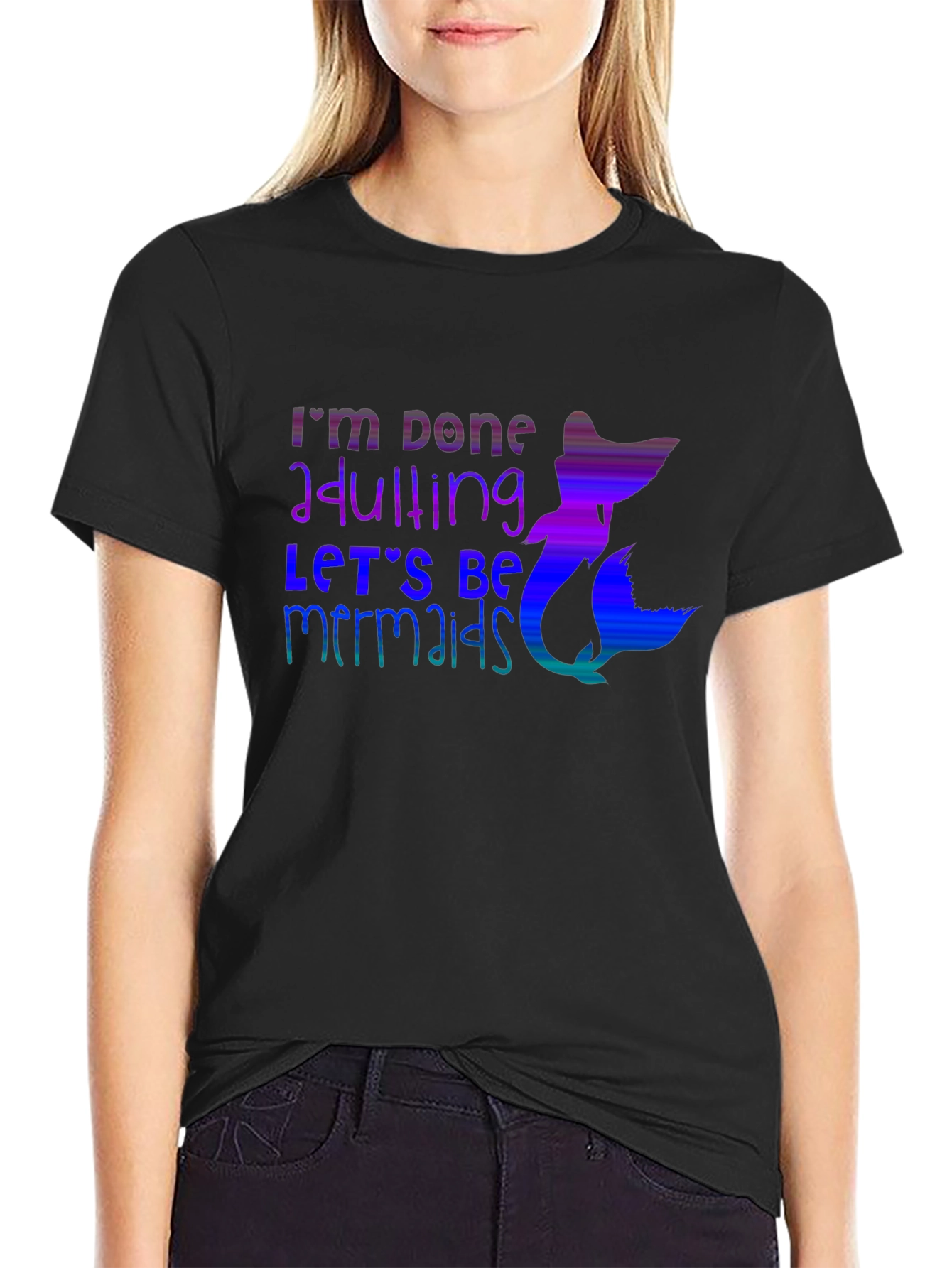 Im Done Adulting Mermaid Graphic Tee