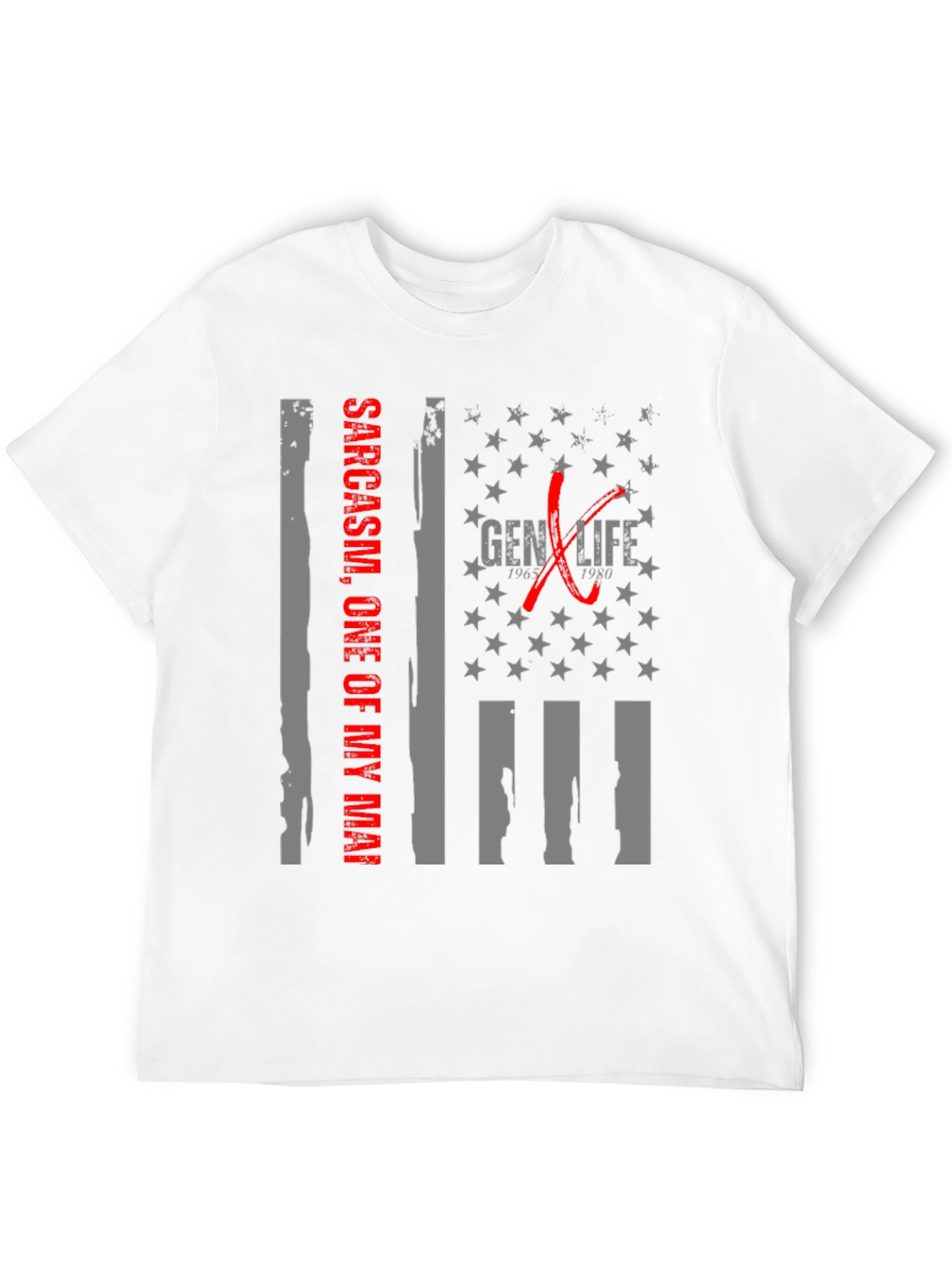 Gen X Life Sarcasm T-Shirt