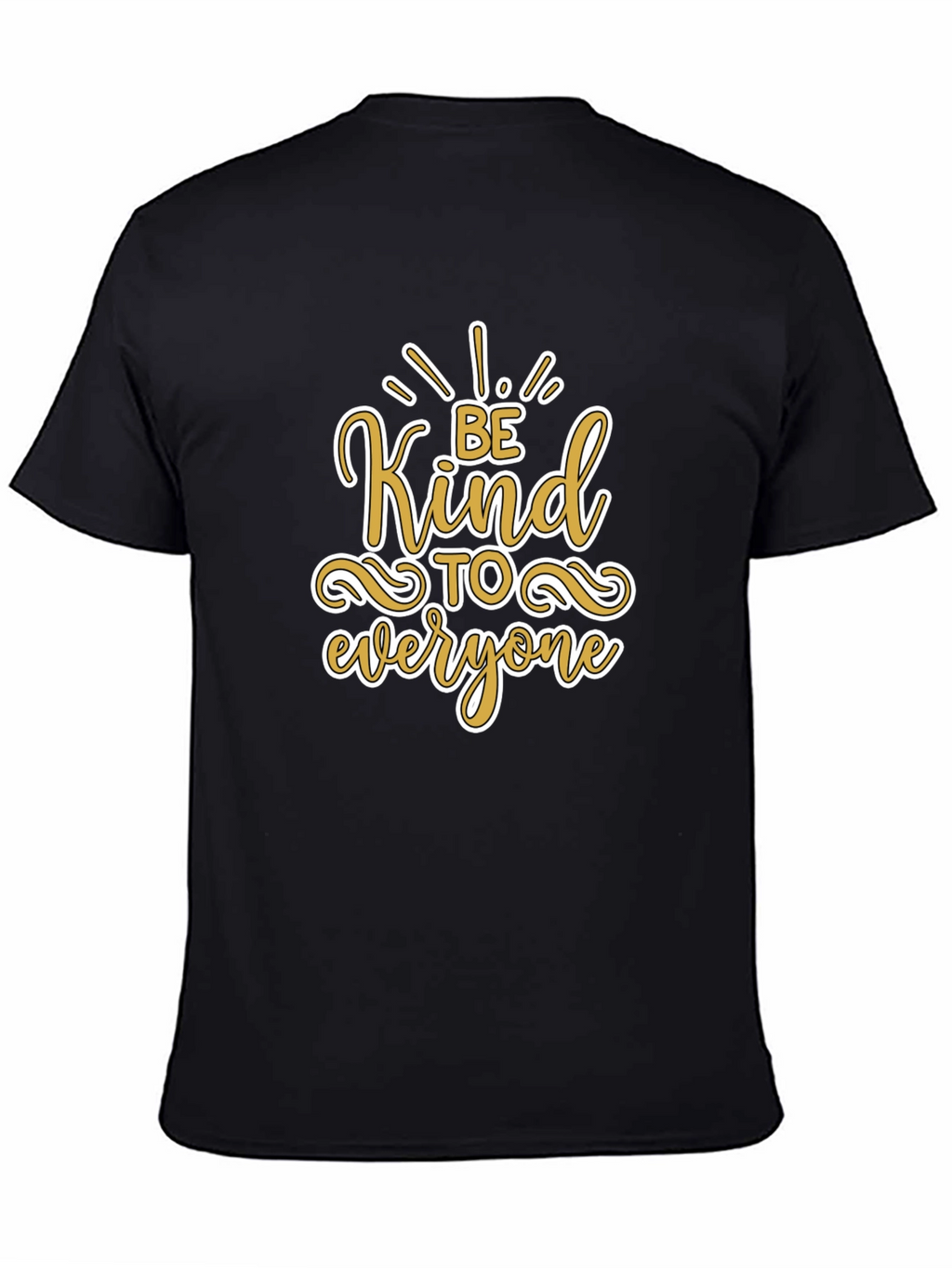 Be Kind to Everyone Black Graphic T-Shirt
