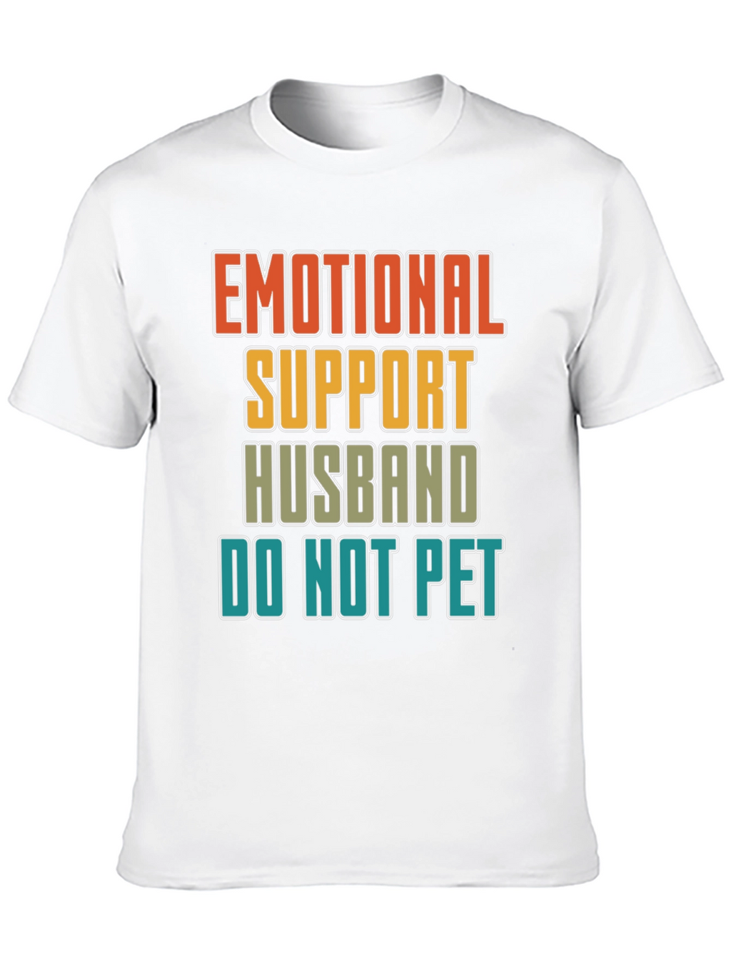 Emotional Support Husband Graphic Novelty T-Shirt