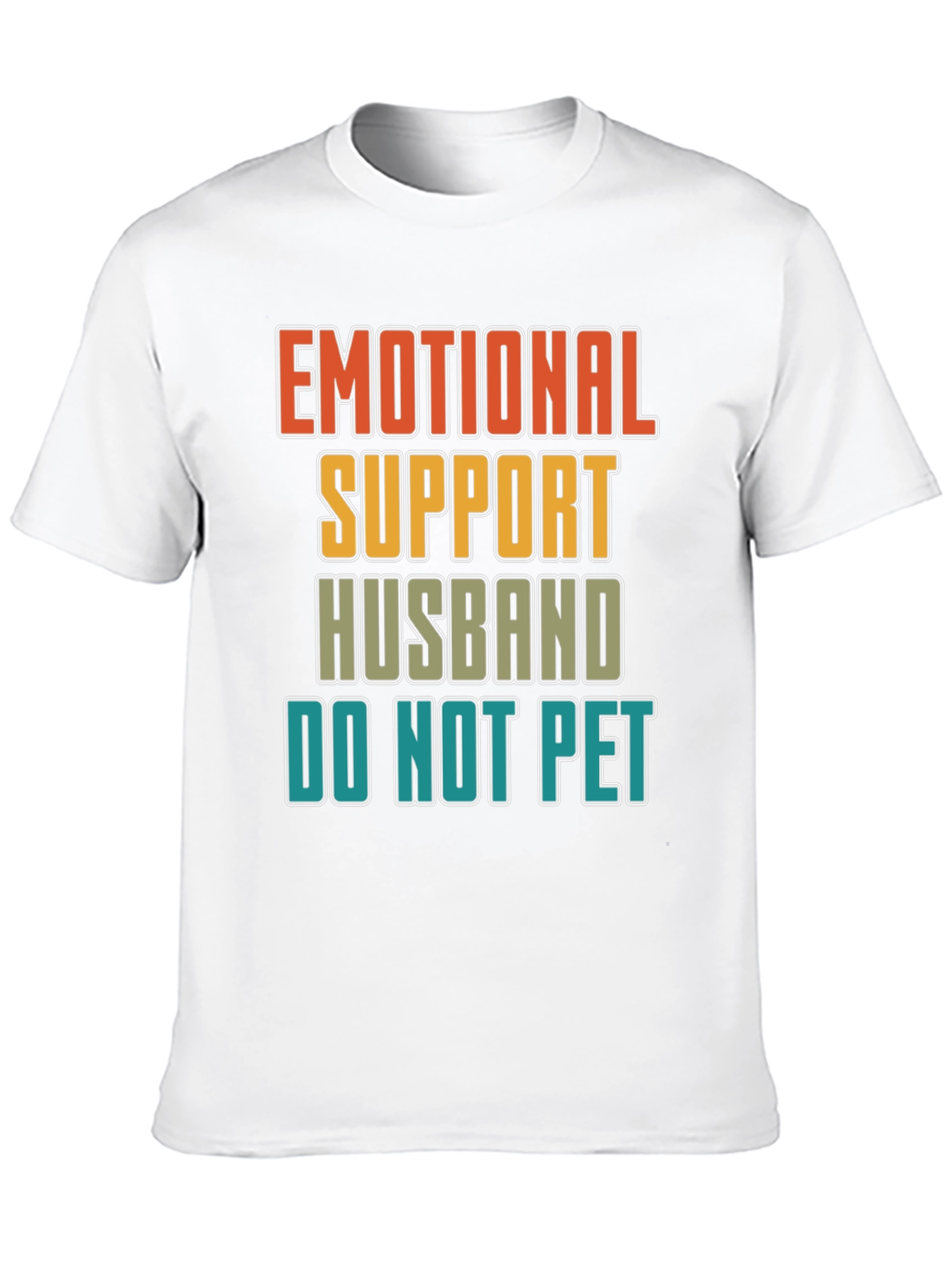 Emotional Support Husband Graphic Novelty T-Shirt