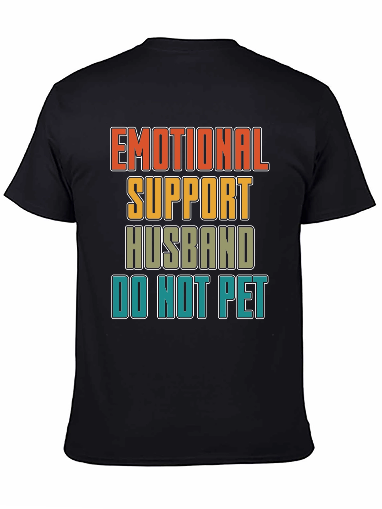 Emotional Support Husband Graphic Novelty T-Shirt