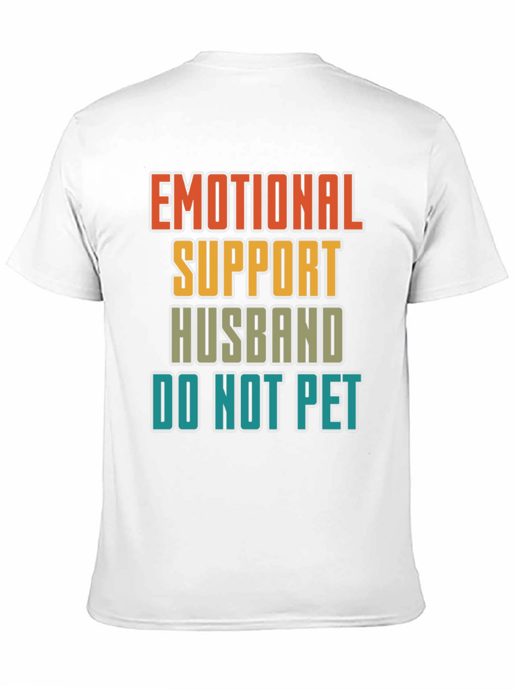 Emotional Support Husband Graphic Novelty T-Shirt