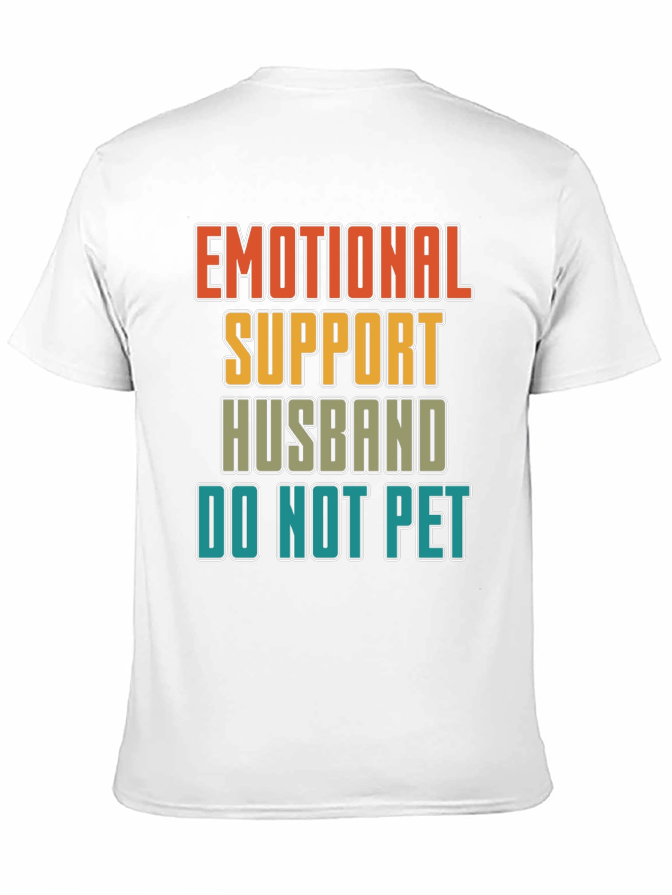 Emotional Support Husband Graphic Novelty T-Shirt