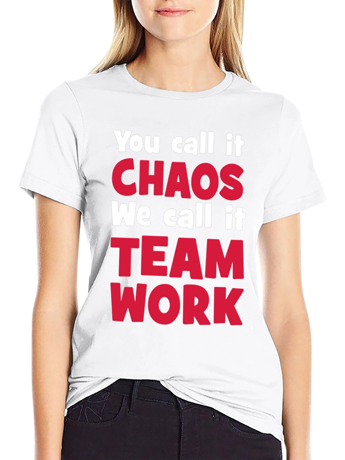 Chaos Teamwork T-Shirt - Funny Slogan Tee