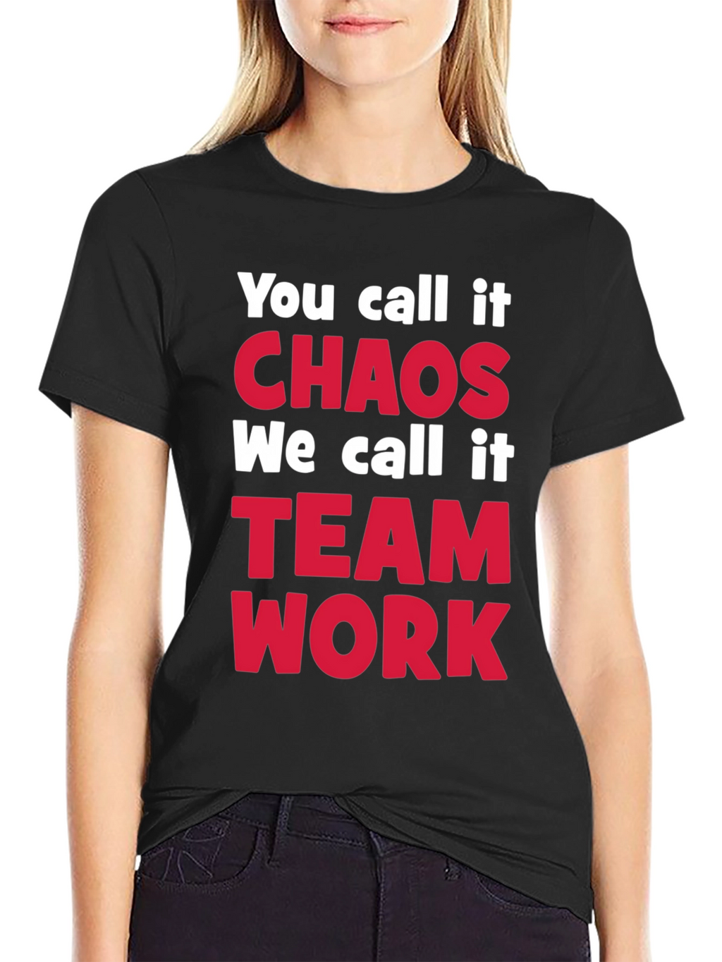 Chaos Teamwork T-Shirt - Funny Slogan Tee
