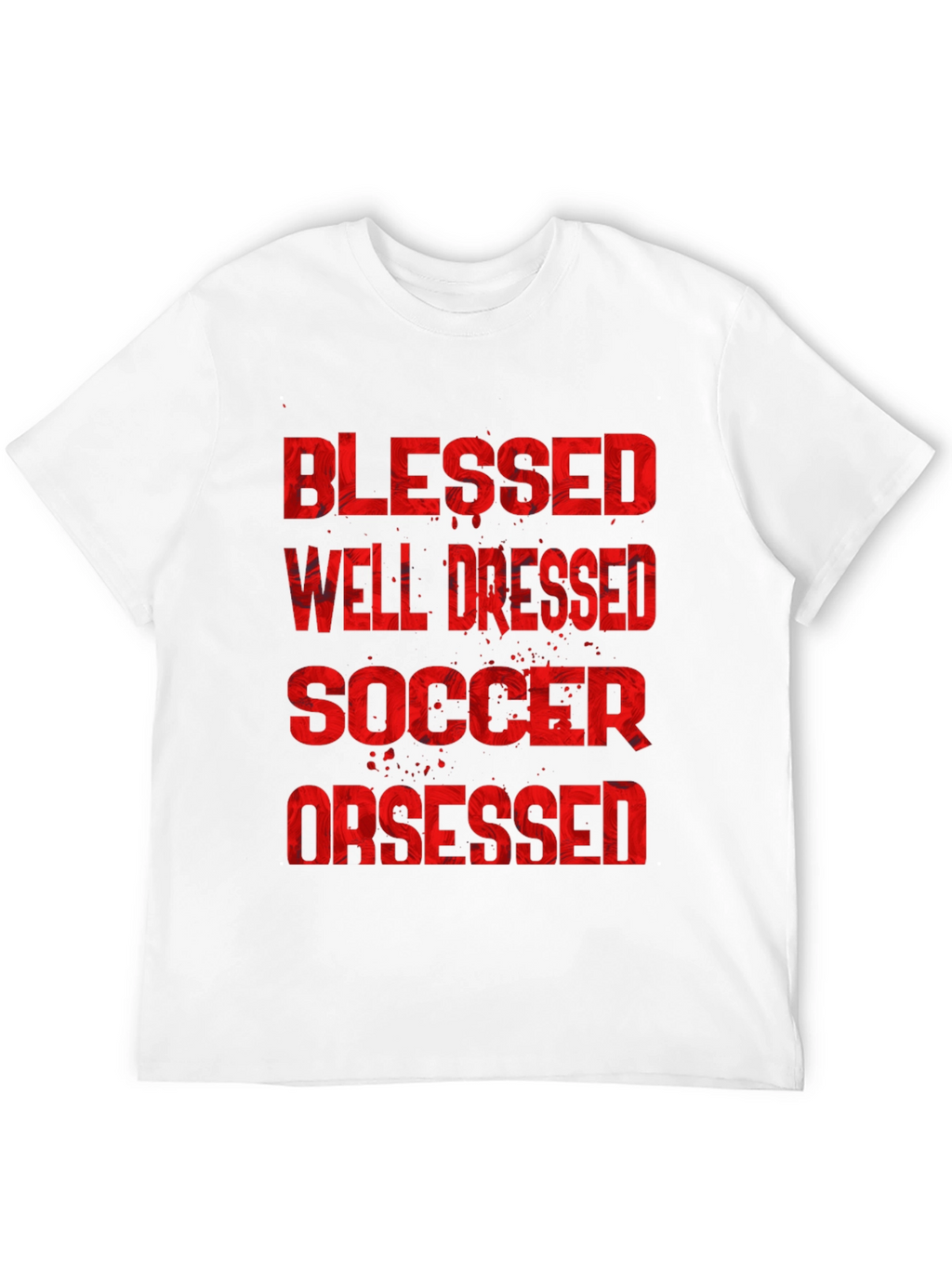 Blessed Well Dressed Soccer Obsessed Graphic T-Shirt