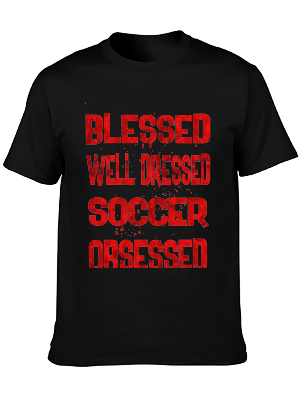 Blessed Well Dressed Soccer Obsessed Graphic T-Shirt