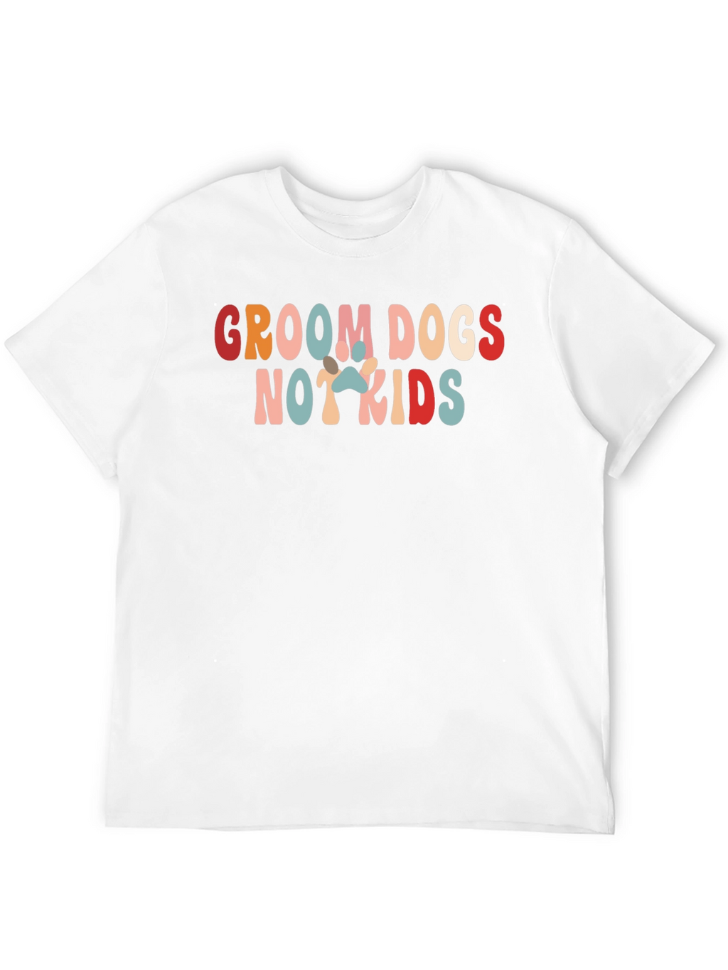 Groom Dogs Not Kids Graphic Tee
