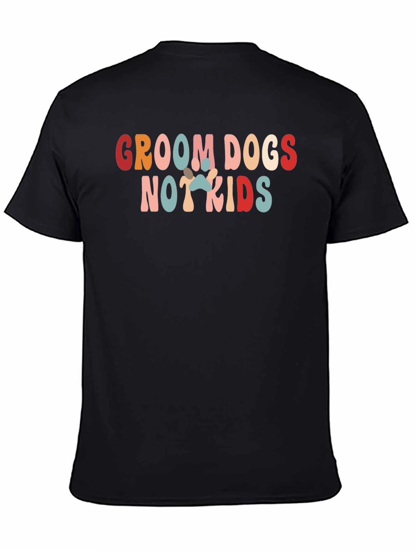 Groom Dogs Not Kids Graphic Tee