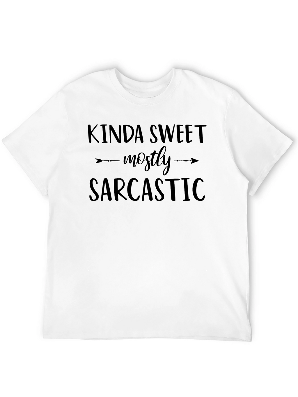 Kinda Sweet Mostly Sarcastic Black T-Shirt