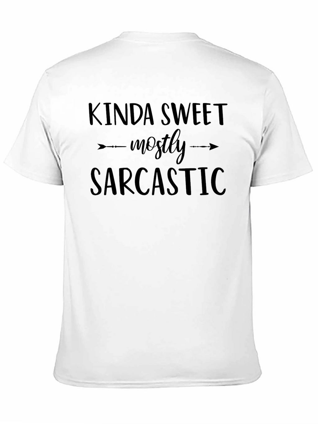 Kinda Sweet Mostly Sarcastic Black T-Shirt