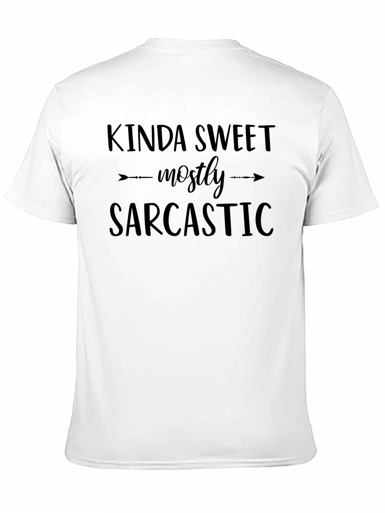Kinda Sweet Mostly Sarcastic Black T-Shirt