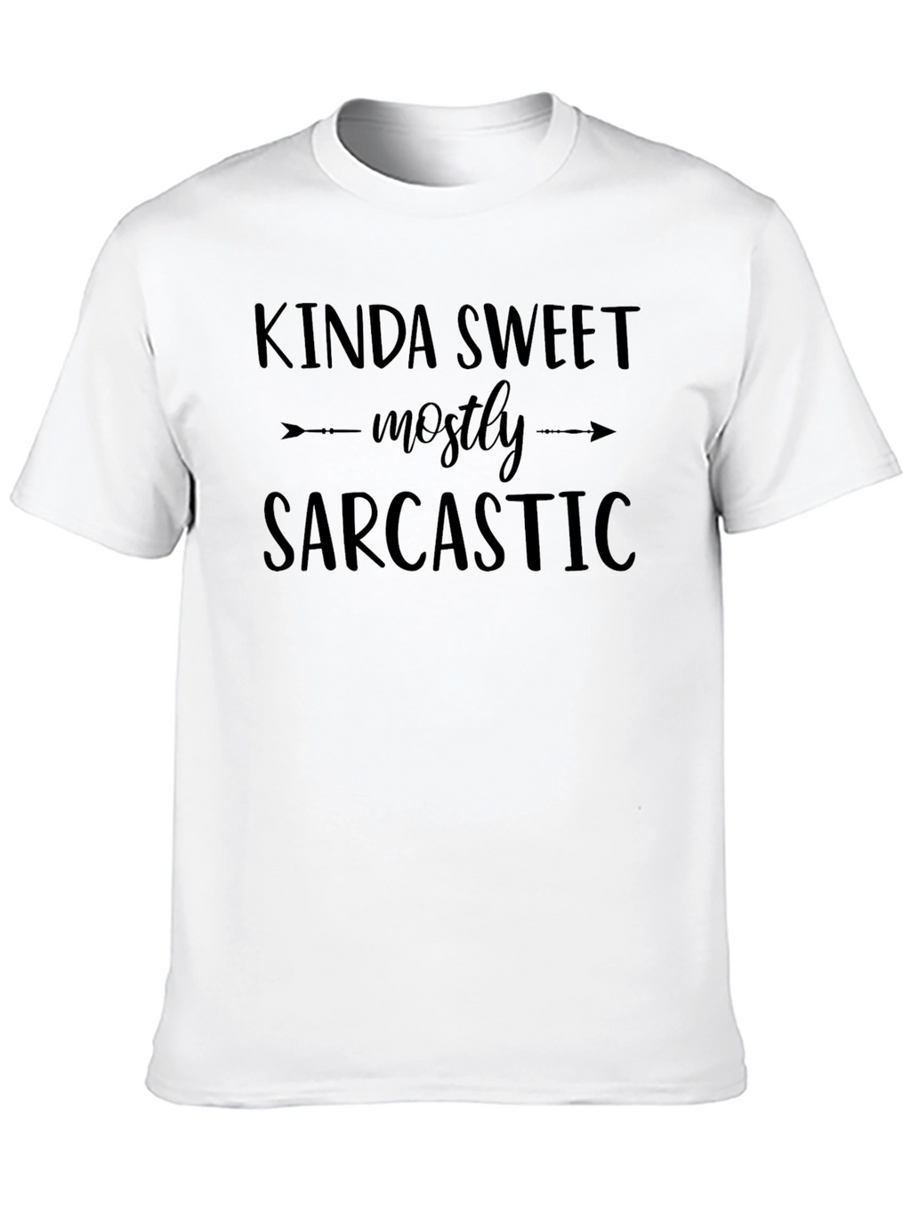 Kinda Sweet Mostly Sarcastic Black T-Shirt