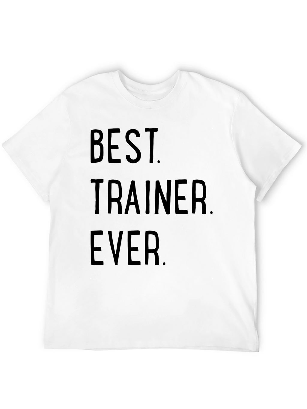 Best Trainer Ever Black Graphic Tee
