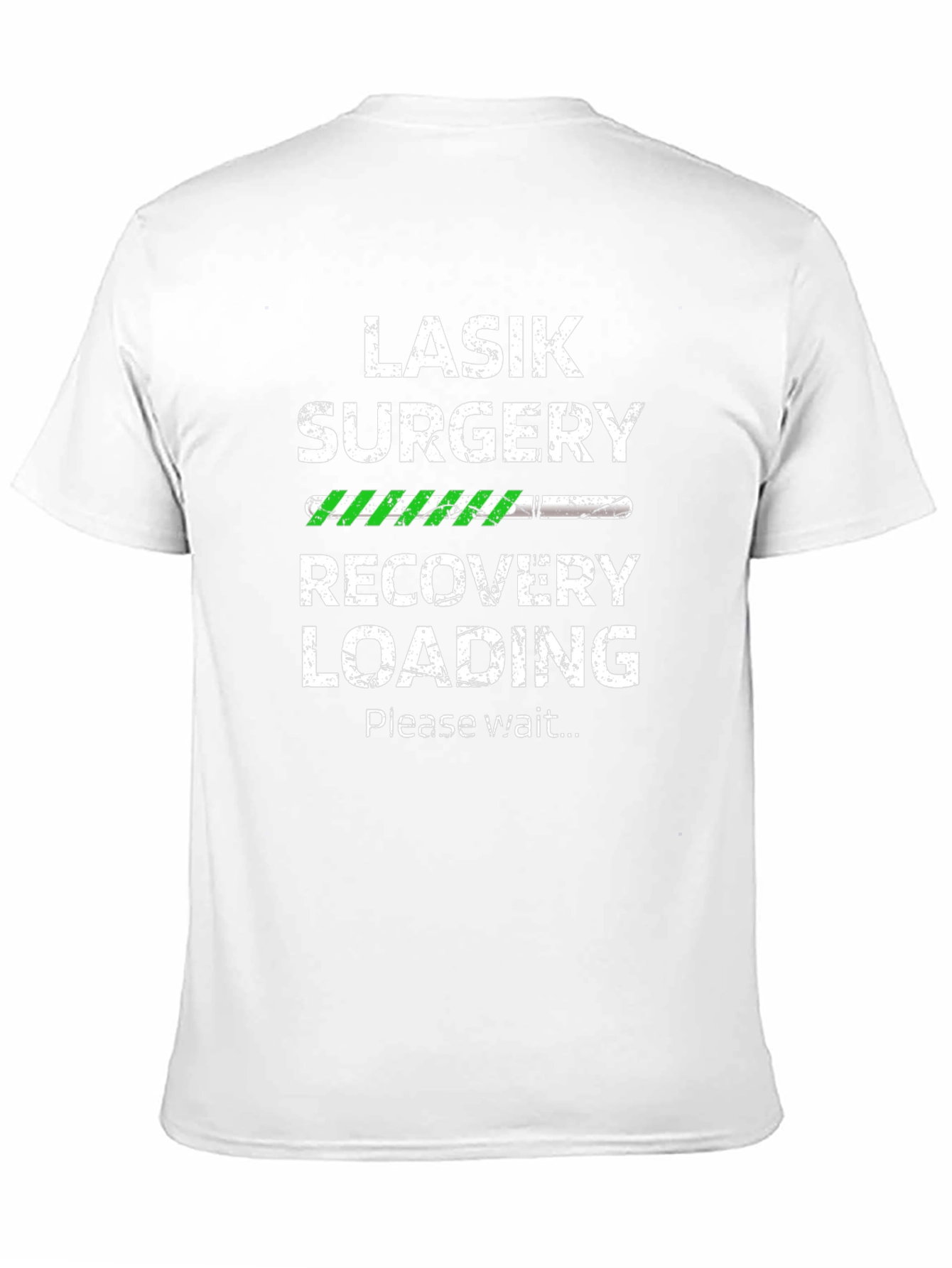 LASIK Surgery Recovery Loading T-Shirt