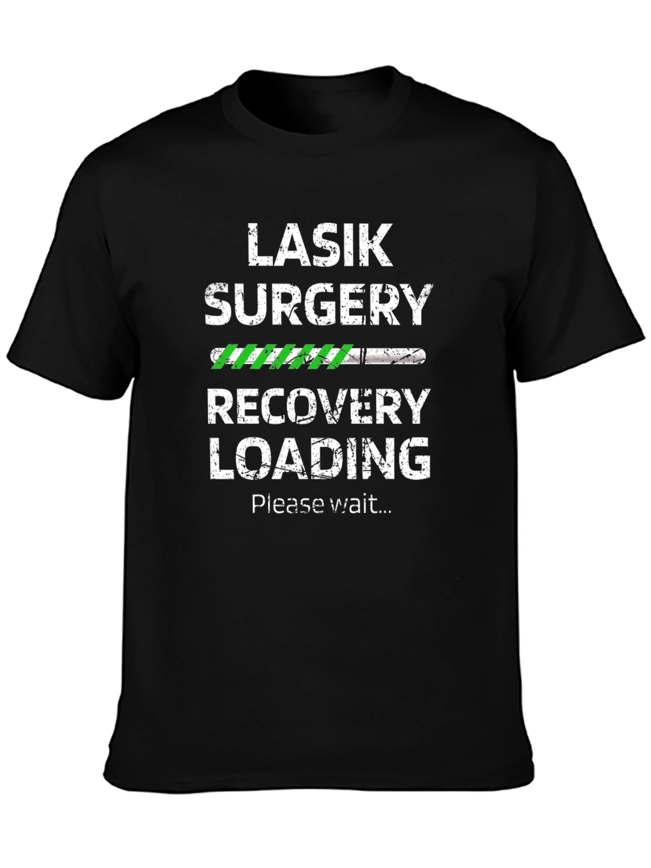 LASIK Surgery Recovery Loading T-Shirt