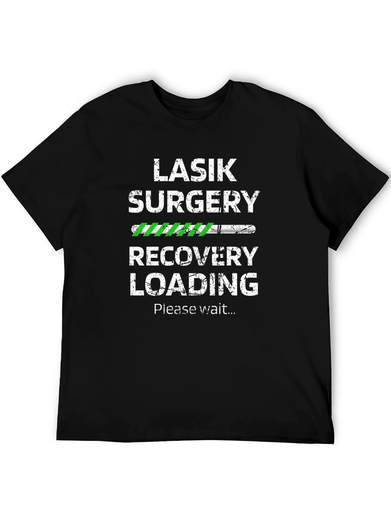 LASIK Surgery Recovery Loading T-Shirt