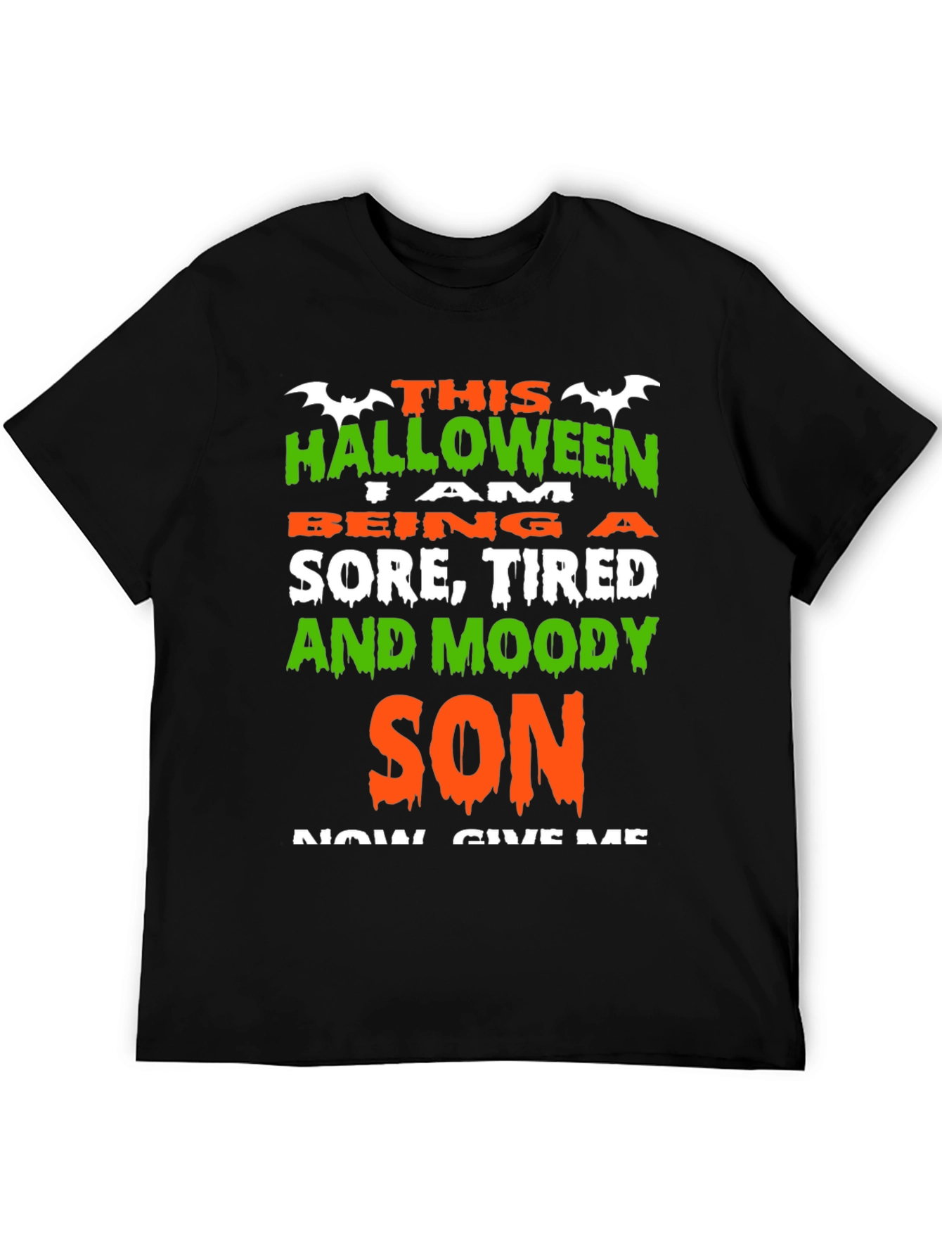 Halloween Sore Tired & Moody Son T-Shirt