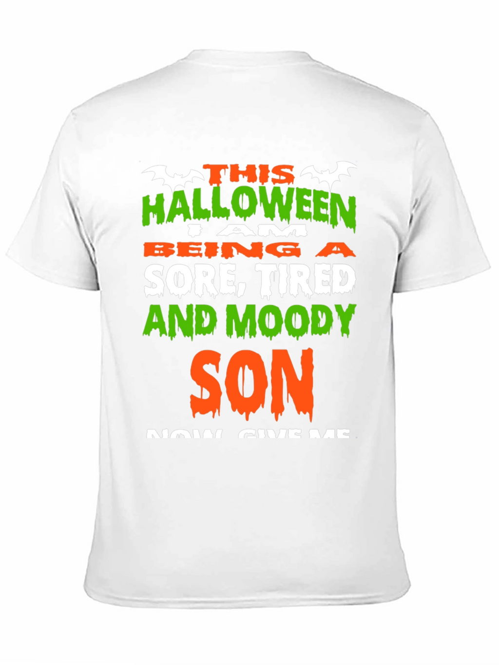Halloween Sore Tired & Moody Son T-Shirt