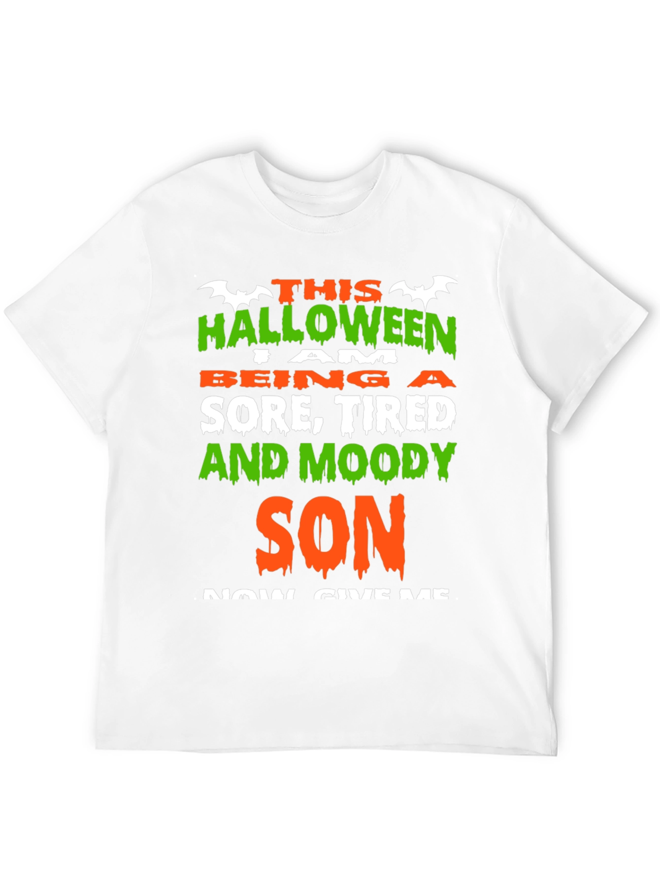 Halloween Sore Tired & Moody Son T-Shirt