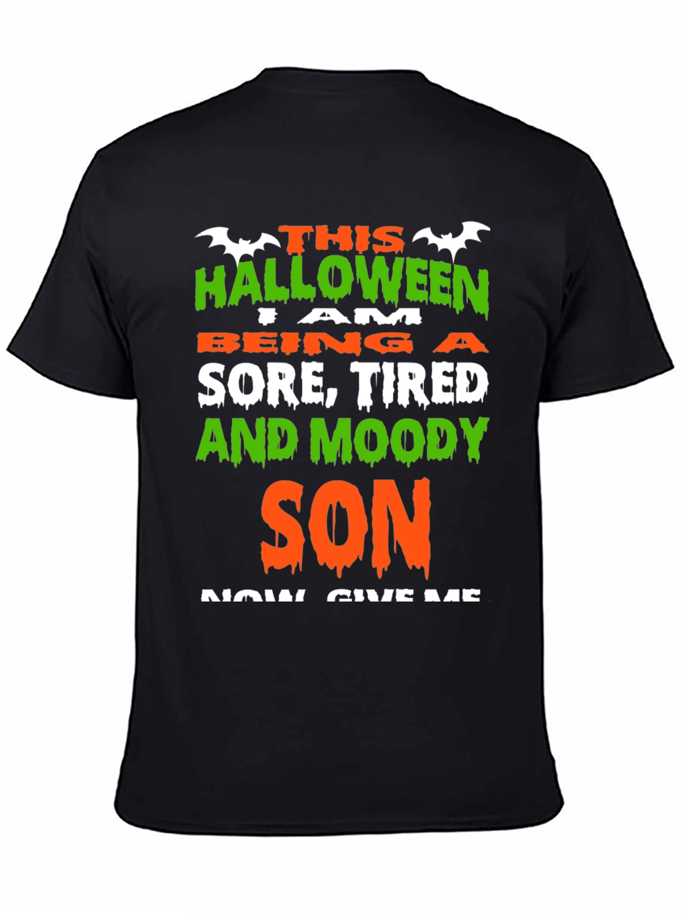 Halloween Sore Tired & Moody Son T-Shirt