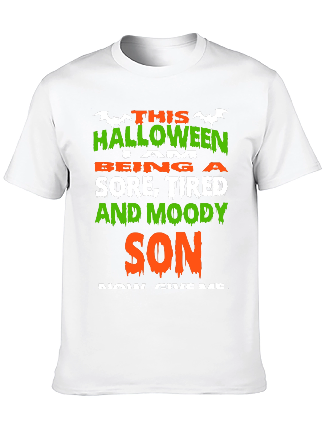 Halloween Sore Tired & Moody Son T-Shirt