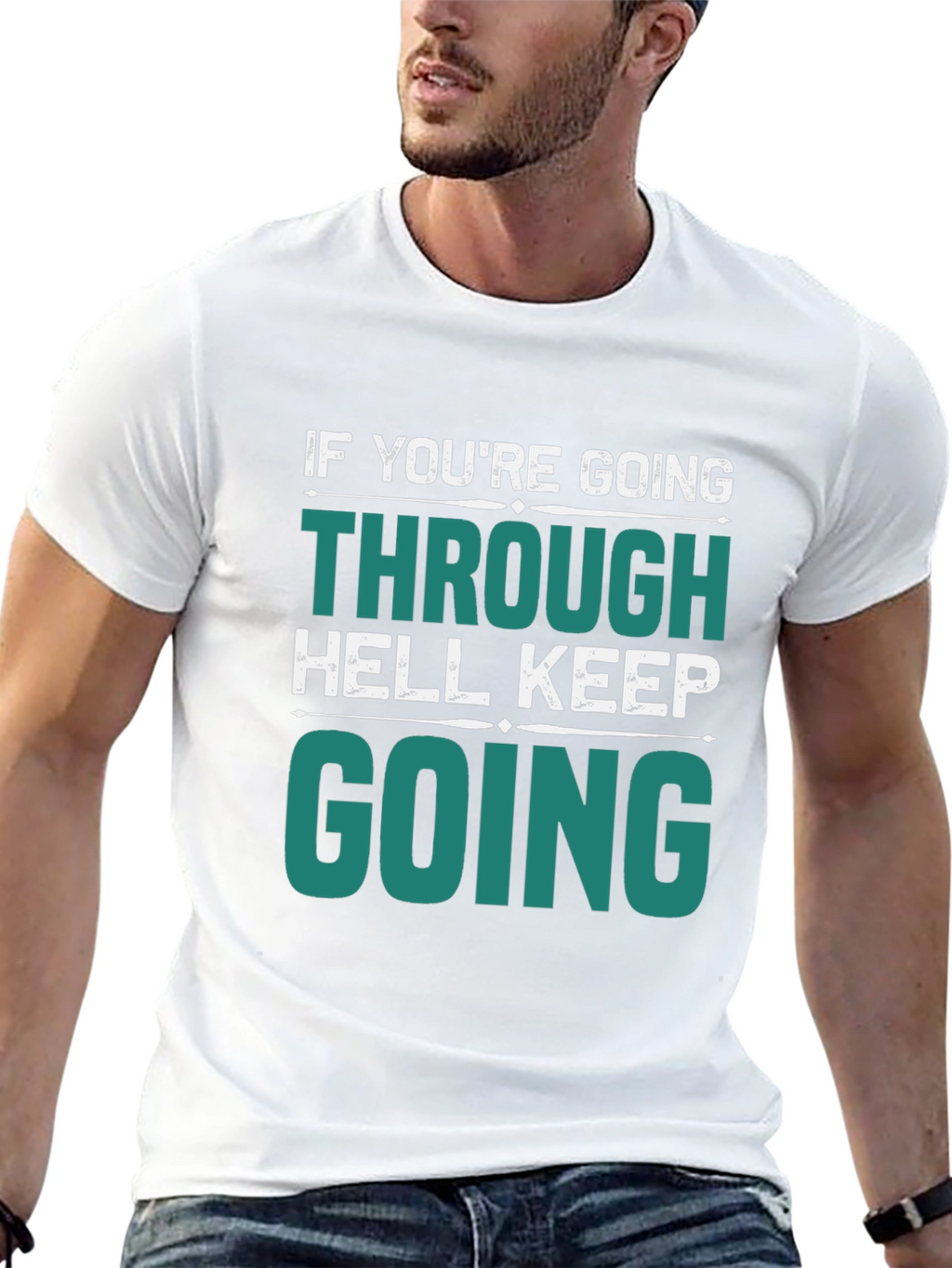 Motivational Graphic T-Shirt: Keep Going Through Hell