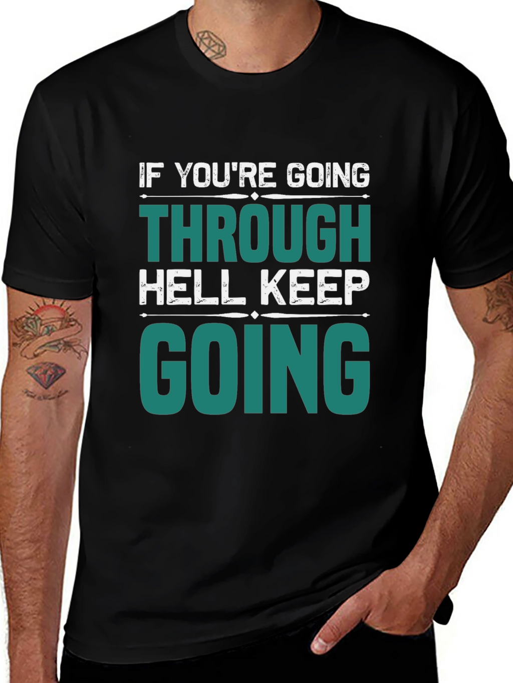 Motivational Graphic T-Shirt: Keep Going Through Hell