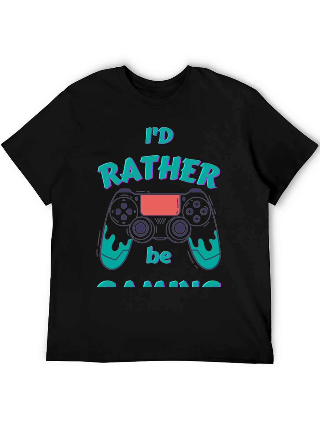 Id Rather Be Gaming T-Shirt - Gamer Gift